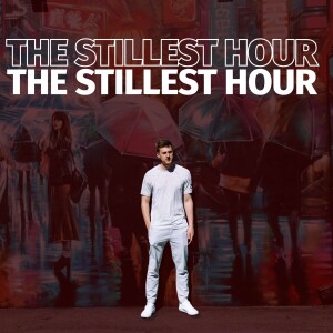 The Stillest Hour