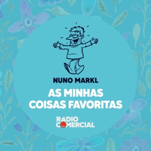 Rádio Comercial - As Minhas Coisas Favoritas