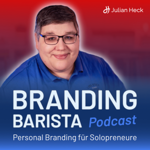 Branding Barista – Personal Branding für Solopreneure