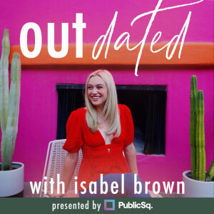 Outdated with Isabel Brown