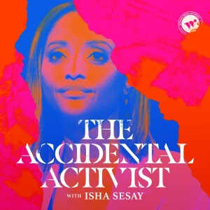 The Accidental Activist