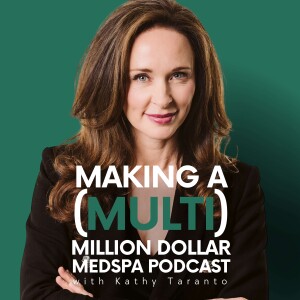 Making a (Multi) Million Dollar MedSpa