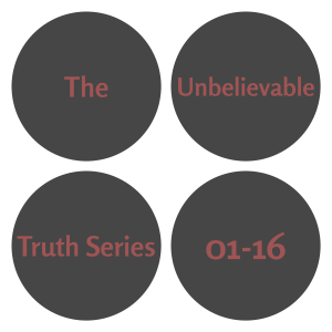 The Unbelievable Truth Series 01-16 [files not found]