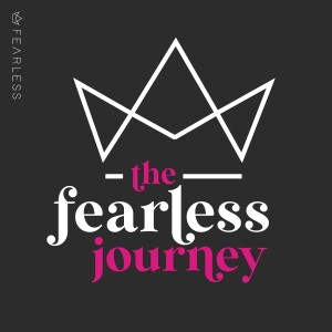 The Fearless Journey