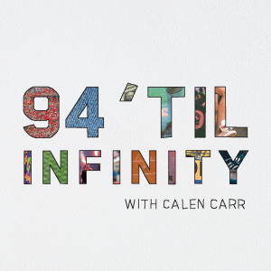 94 'Til Infinity