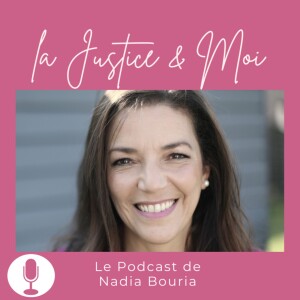 La justice et moi