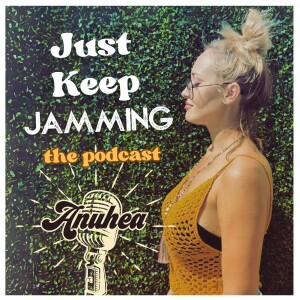 Just Keep Jamming: The Podcast