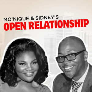 Mo’Nique & Sidney’s Open Relationship
