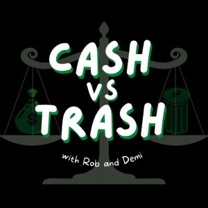 Cash vs Trash