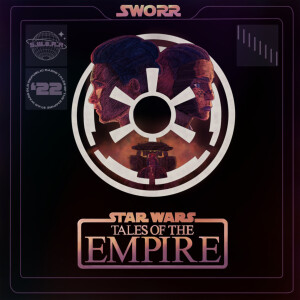 Star Wars Old Republic Radio: Tales of the Empire