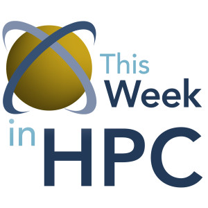 This Week in HPC Archives - High-Performance Computing News Analysis | insideHPC