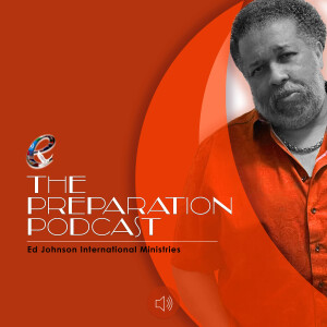 The Preparation Podcast