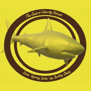 The Jaws of Liberty Podcast