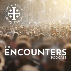 The Encounters Podcast