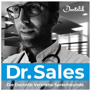 Dr Sales | Die Doctolib Vertriebs-Sprechstunde