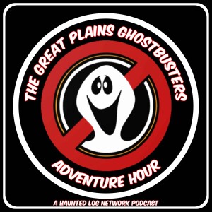 The Great Plains Ghostbusters Adventure Hour