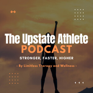 The Upstate Athlete Podcast