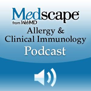 Medscape Allergy & Immunology Podcast