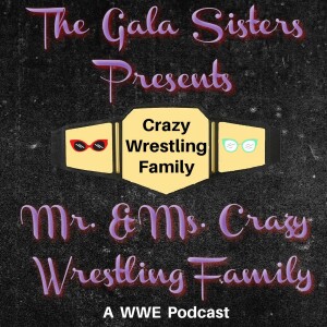 Mr. & Ms. Crazy Wrestling Family