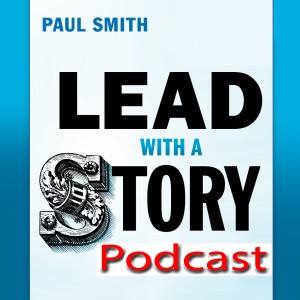 Lead with a Story Podcast