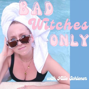 Bad Witches Only