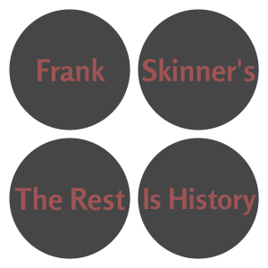Frank Skinner's The Rest Is History [files not found]