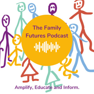The Family Futures Podcast