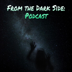 From the Dark Side: Podcast