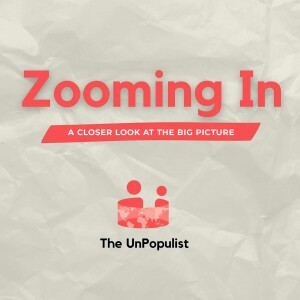 Zooming In at The UnPopulist