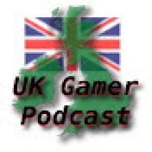 UK Gamers Podcast