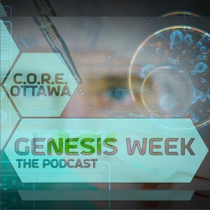 Genesis Week Podcasts