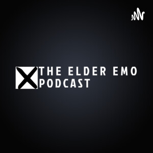 The Elder Emo Podcast