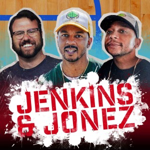 The Jenkins and Jonez Podcast