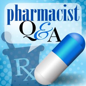 Pharmacist Q & A
