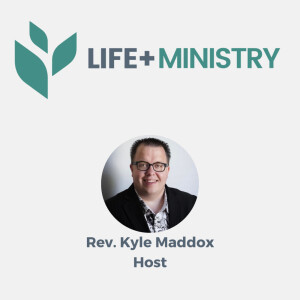 Life &amp; Ministry