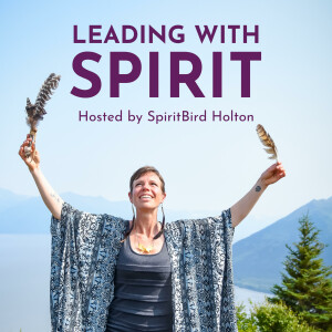 Leading With Spirit