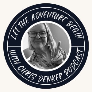 Let the Adventure Begin with Chris Denker