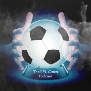 The FPL Omen Podcast