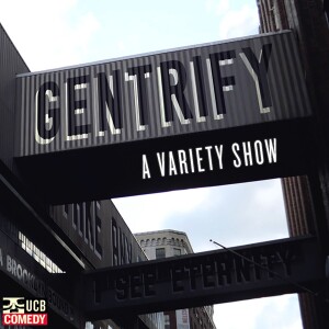 Gentrify! Podcast