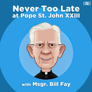 Never Too Late at Pope St. John XXIII Seminary