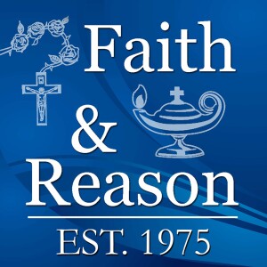 Faith & Reason