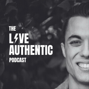 The Live Authentic Podcast