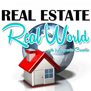 Real Estate Real World with Marguerite Crespillo