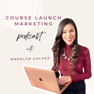 Course Launch Marketing Podcast