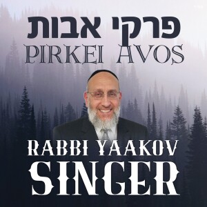 Pirkei Avos With Rabbi Yaakov Singer