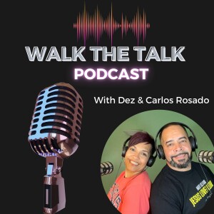 Walk the Talk Podcast