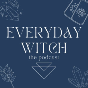 Everyday Witch The Podcast