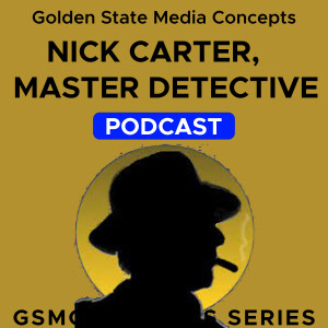 GSMC Classics: Nick Carter, Master Detective