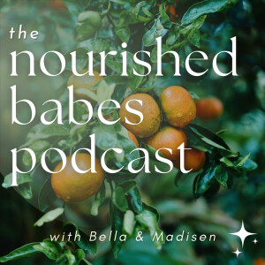 The Nourished Babes Podcast