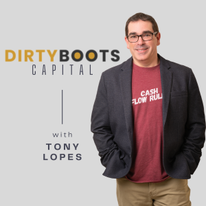 Dirty Boots Capital Podcast